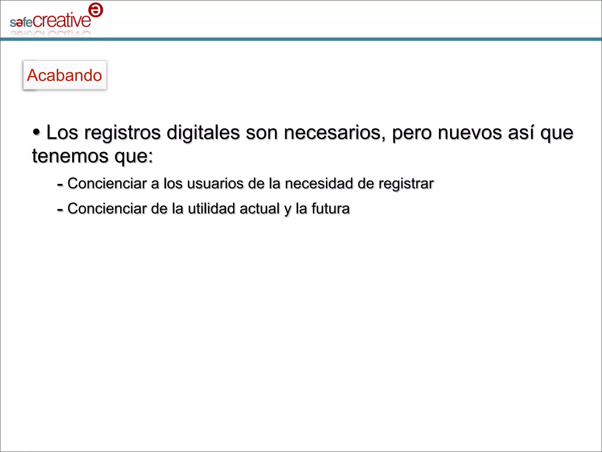 Safe Creative qué hacemos y cómo lo hacemos