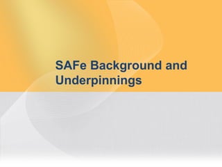 SAFe Background and
Underpinnings

© 2008 - 2013 Scaled Agile, Inc. and Leffingwell, LLC. All rights reserved.

5

 