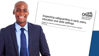 Safeguarding and Ofsted