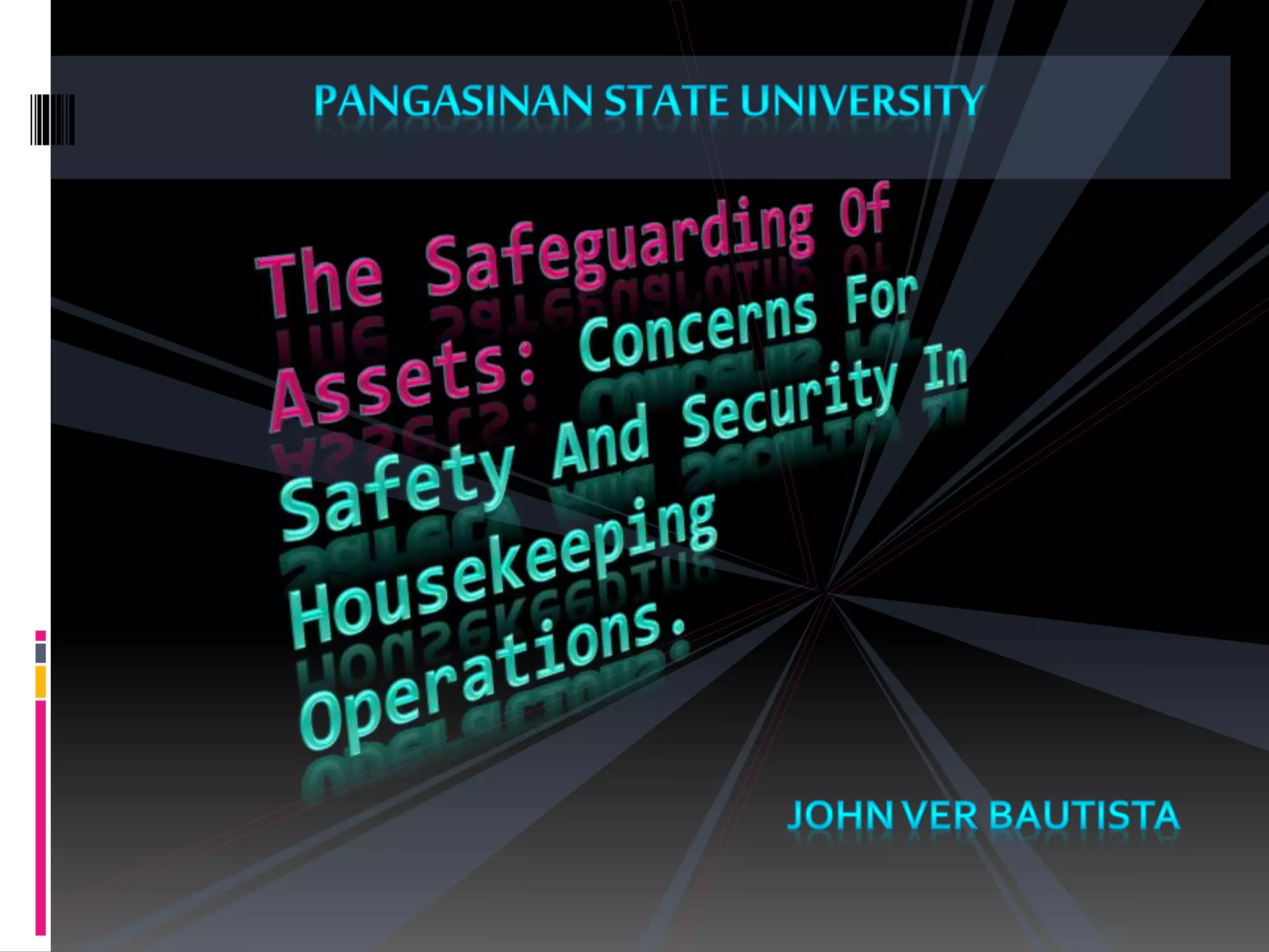 Safeguarding of Assets Concerns for Safety adn Security in Housekeeping Operation PPT
