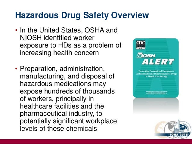 Key Points From The 2016 Niosh List Of Antineoplastic And Hazardous Drugs In Health Care Settings