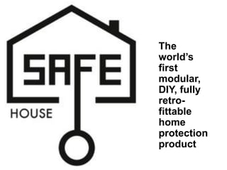 Safe House Examples Safe House presentation | PDF