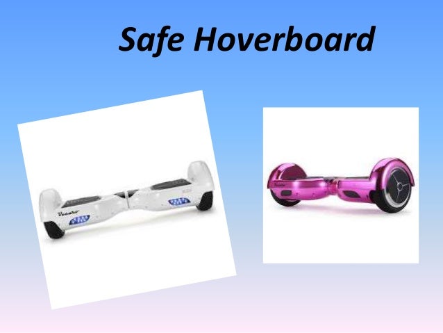 safest hoverboard
