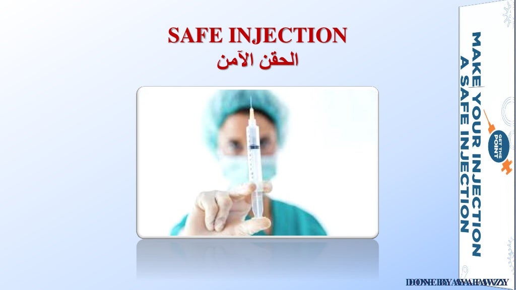 Safe injection
