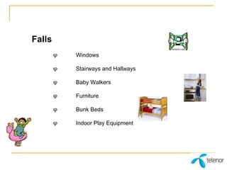 Falls Windows Stairways and Hallways Baby Walkers Furniture Bunk Beds Indoor Play Equipment 