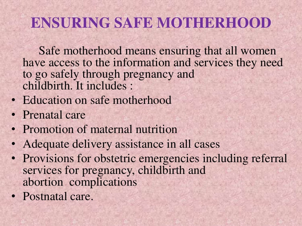 Safe motherhood