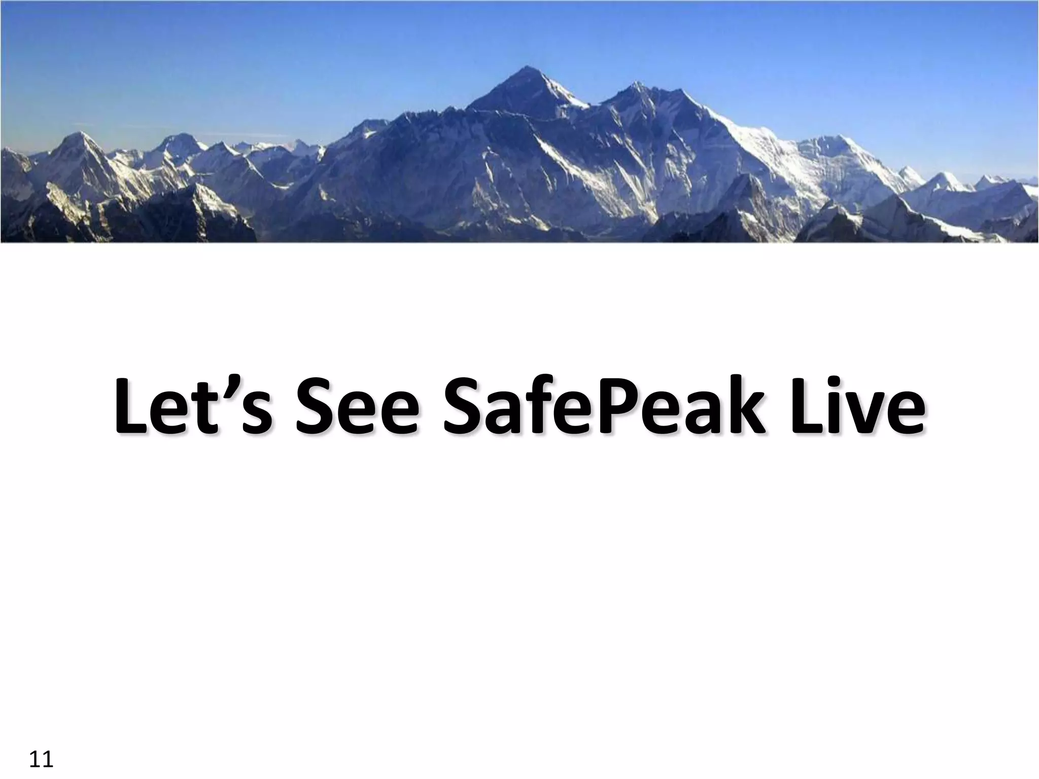 Let’s See SafePeak Live


11
 