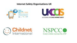 Internet Safety Organisations UK
 