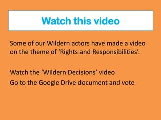 Watch this video

Some of our Wildern actors have made a video
on the theme of ‘Rights and Responsibilities’.

Watch the ‘...