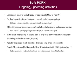 Safer pork: From assessment to interventions targeting rural and urban pork supply chains in Northern Vietnam