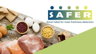 Smart label for meat freshness detection
 