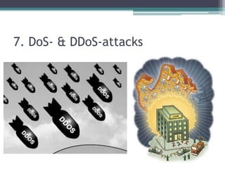 7. DoS- & DDoS-attacks
