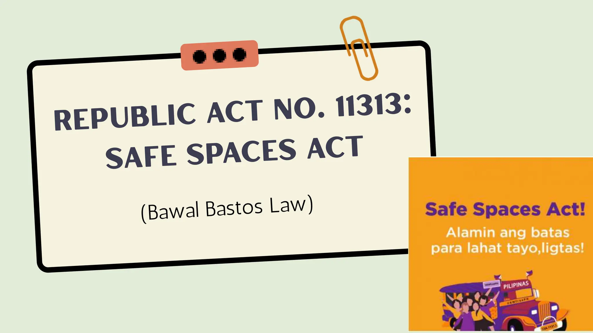 Republic Act 11313 Safe Spaces Act (Bawal Bastos Law) PPT