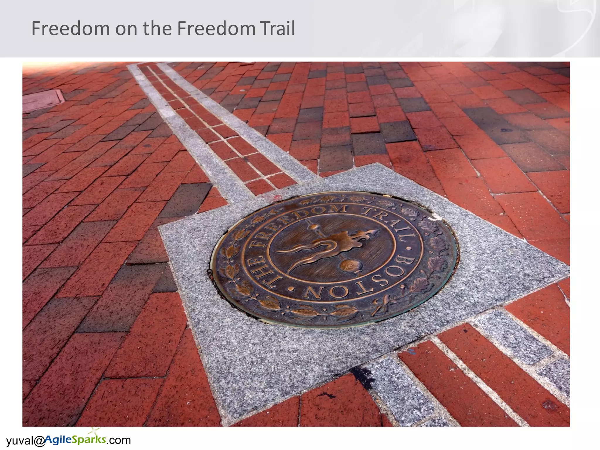 yuval@ .com
Freedom	on	the	Freedom	Trail
 