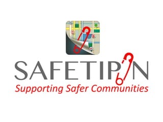 Supporting Safer Communities 
 