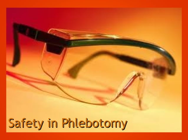 Safety in phlebotomy | PPT