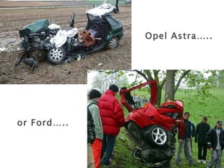 Opel Astra….. or Ford…..  