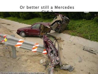 Or better still a Mercedes CLK ? 