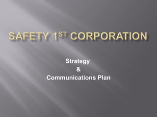 Strategy  & Communications Plan 