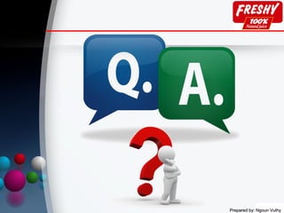 Prepared by: Ngoun VuthyPrepared by: Ngoun Vuthy
 