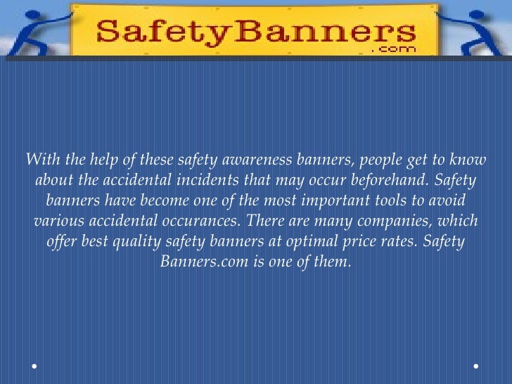 Safety Banners has Amazing Collection of Safety Awareness Banners