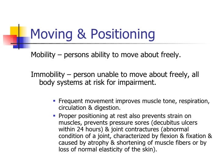 moving and positioning Moving and handling is a key part of daily activity in health and social care the moving and handling of people if not done safely, can cause. moving and positioning Moving and handling is a key part of daily activity in health and social care the moving and handling of people if not done safely, can cause.