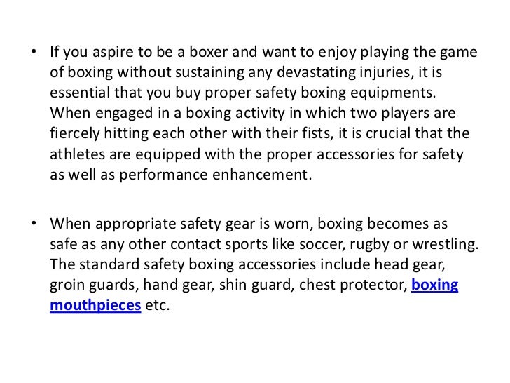 Safety boxing accessories will enhance your confidence level