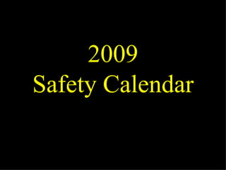 2009 Safety Calendar 