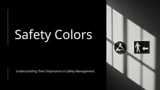Safety ColorsSafety Color Codes and Their Importance.pptx