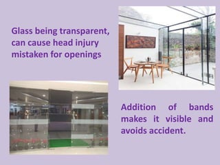 Glass Racks Injuries Safety considerations for use of glass in buildings | PPTX