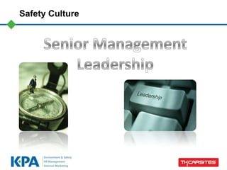 Safety Culture
 
