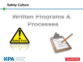 Safety Culture
 