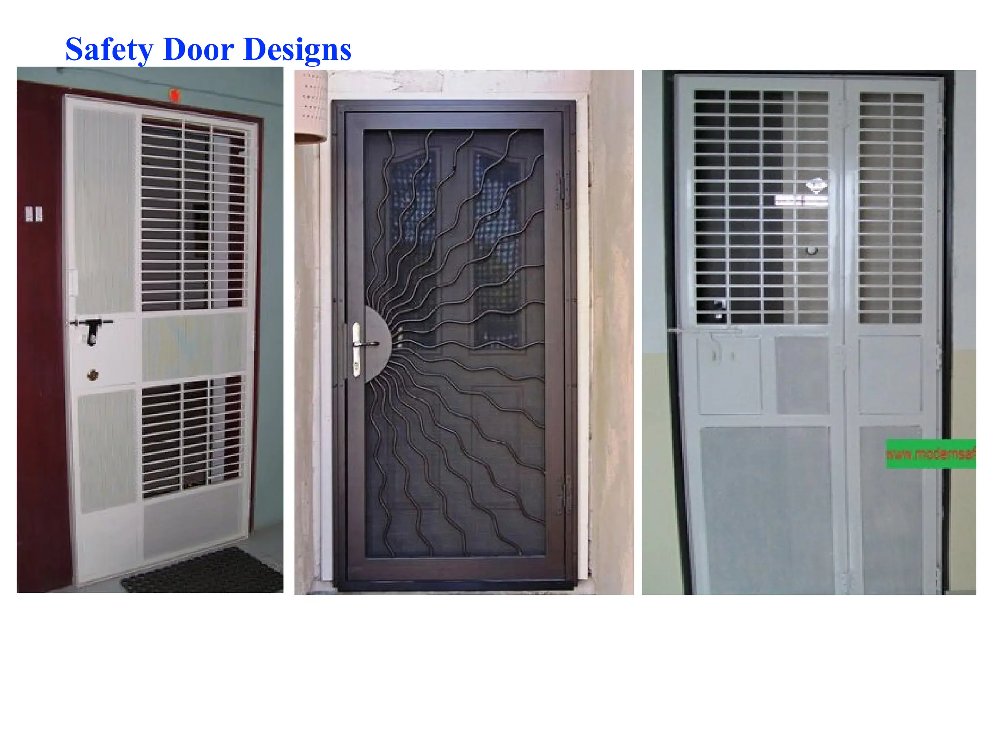 Safety Door Designs
 
