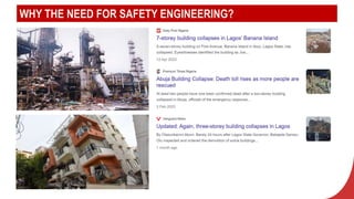 WHY THE NEED FOR SAFETY ENGINEERING?
 