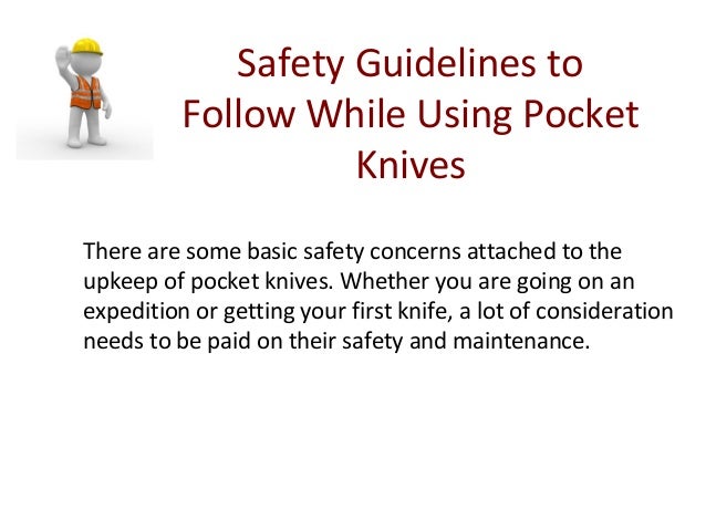 Safety guidelines to follow while using pocket knives