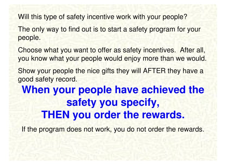 Safety Incentive