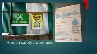 Human safety awareness
 