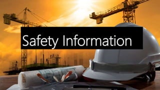Safety Information
 