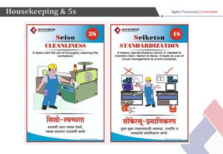 Agile | Passionate | Committed
Housekeeping & 5s
 