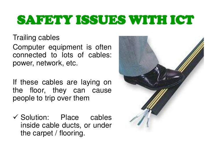 Safety Issues with ict