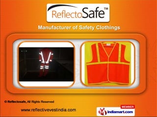 Manufacturer of Safety Clothings
 