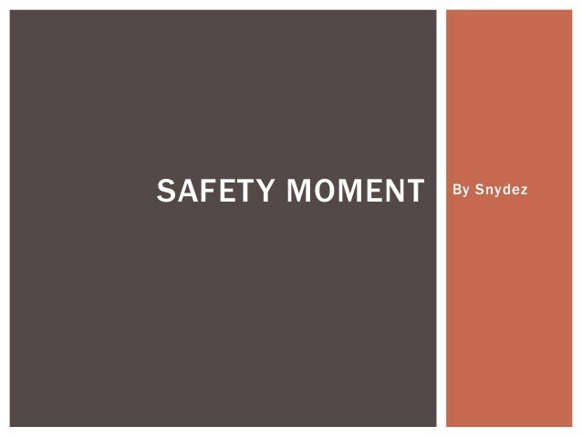 safety moment