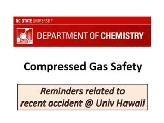 Compressed Gas Safety
 