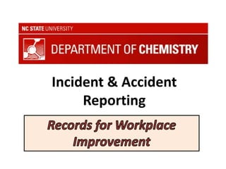 Incident & Accident
Reporting
 