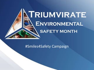 #Smiles4Safety Campaign
 
