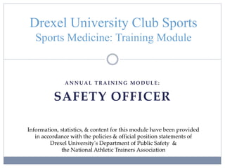 Drexel Club Sports Safety Officer Training Module | PPTX