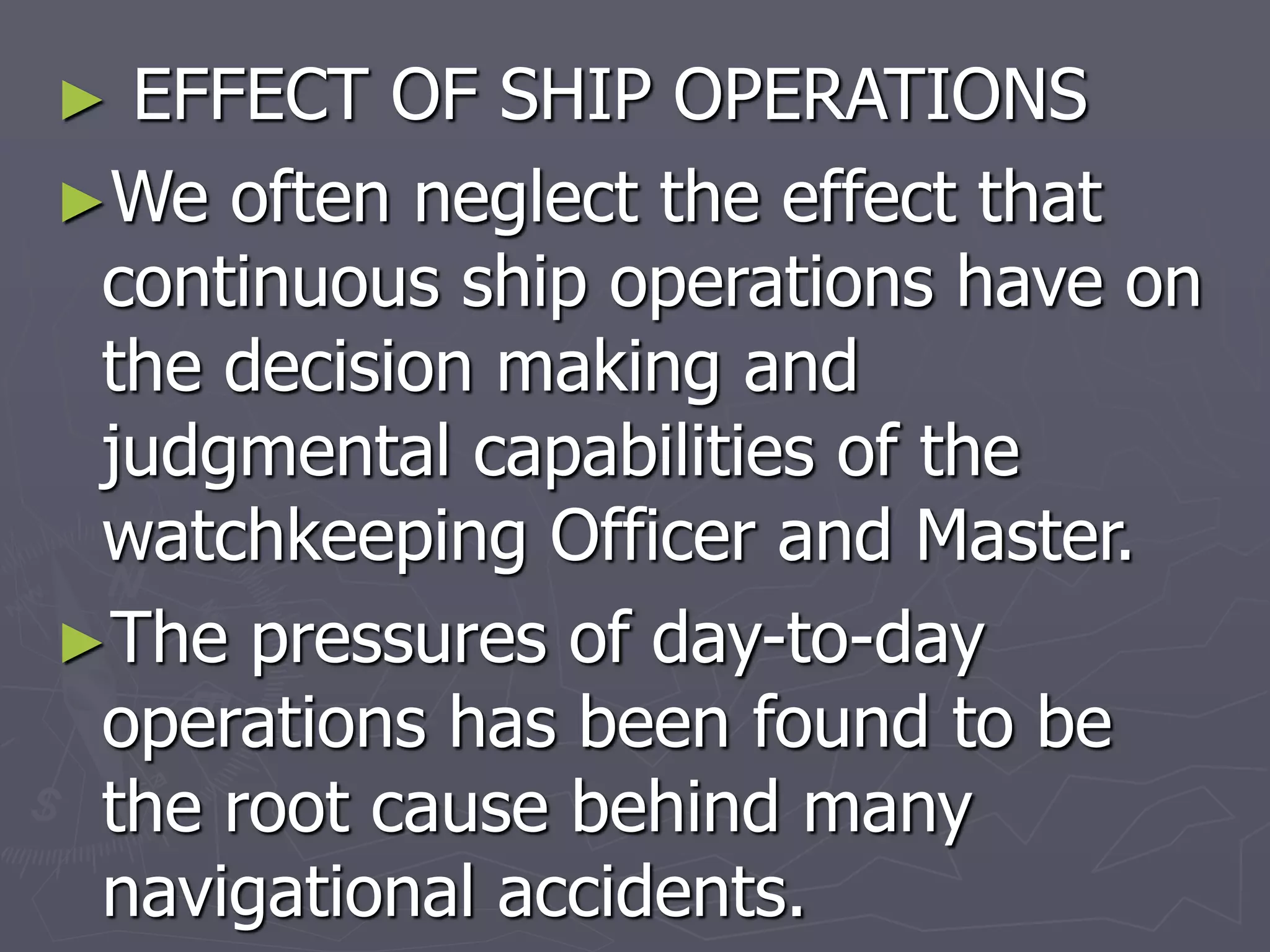 Nav Operations Perspective Safety of navigation | PPT
