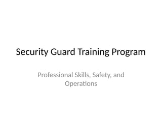 Safety awareness training for security n | PPTX