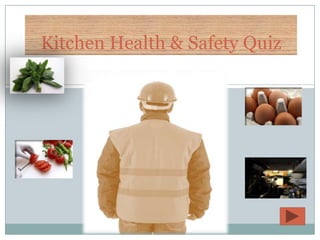 Kitchen Health & Safety Quiz 