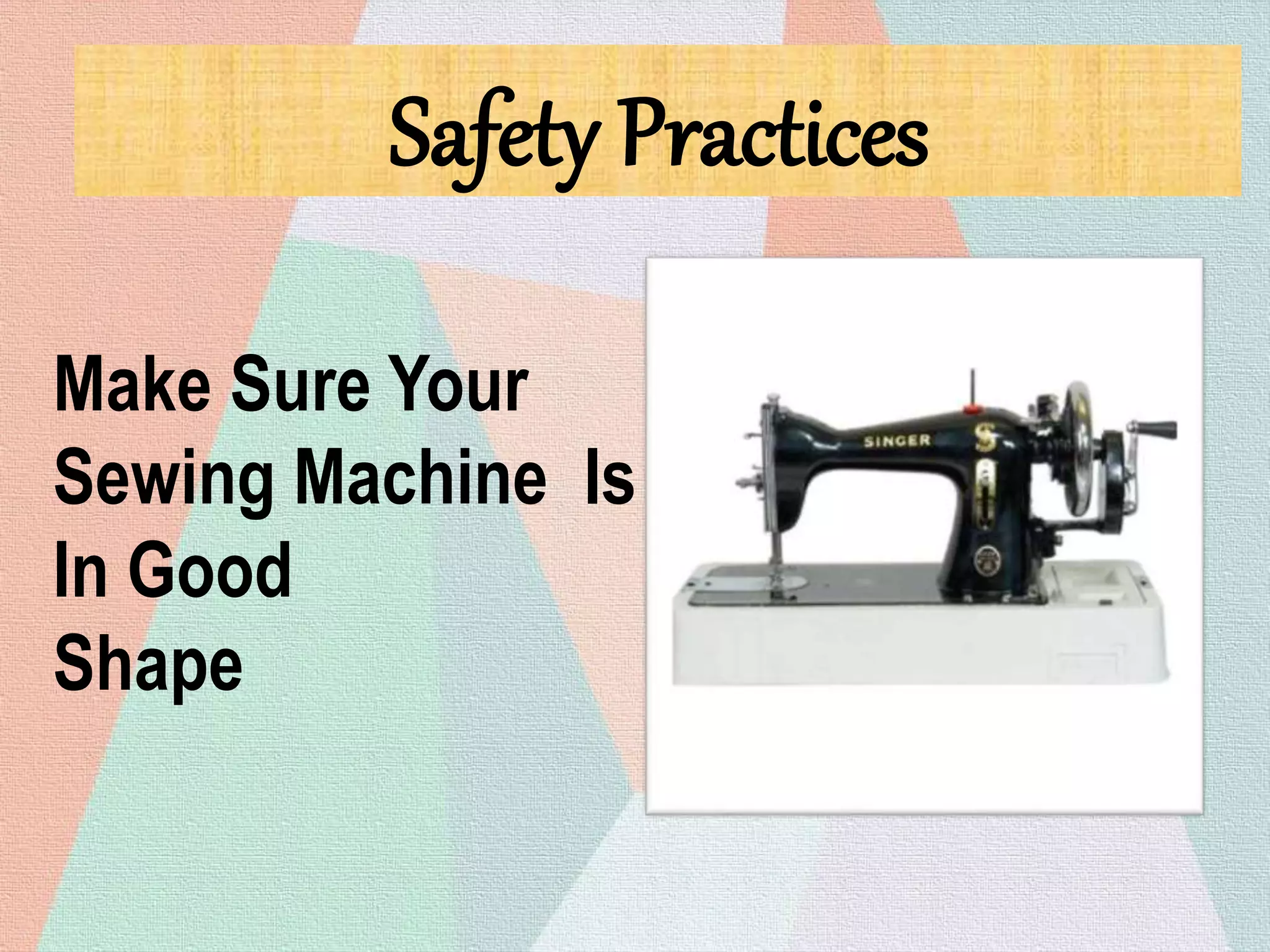 Safety practices while sewing | PPTX
